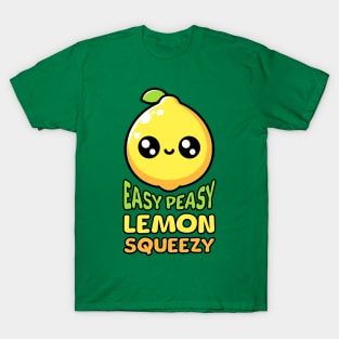 Easy Peasy Lemon Squeezy! Cute Lemon Pun! T-Shirt